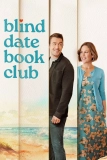 Постер Книжный клуб свиданий вслепую (Blind Date Book Club)