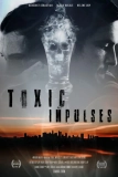 Постер Токсичная подстава (Toxic Impulses)
