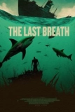 Постер Опасные воды (The Last Breath)
