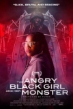 Постер Сердитая чёрная девушка и её монстр (The Angry Black Girl and Her Monster)