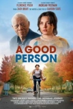 Постер Хороший человек (A Good Person)