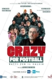 Постер Без ума от футбола (Crazy for Football)