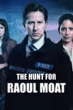 Постер Охота на Рауля Моата (The Hunt for Raoul Moat)