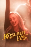 Постер Роузбад Лэйн (Rosebud Lane)