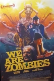 Постер Реальные зомби (We Are Zombies)