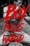 Постер Пацан против всех (Boy Kills World)