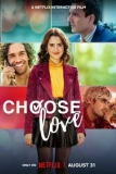 Постер Выбери любовь (Choose Love)