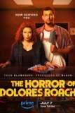 Постер Ужас Долорес Роуч (The Horror of Dolores Roach)