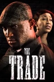 Постер Сделка (The Trade)