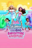 Постер Барби: Скиппер и большое приключение с детьми (Barbie: Skipper and the Big Babysitting Adventure)