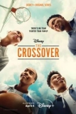 Постер Кроссовер (The Crossover)