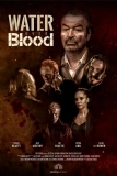 Постер Важнее кровных уз (Water Over Blood)