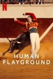 Постер Человек играющий: спорт в мире (Human Playground)