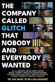 Постер Компания "Глитч", которая была никому не нужна и нужна всем одновременно (The Company Called Glitch That Nobody and Everybody Wanted)