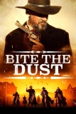 Постер Сыграть в ящик (Bite the Dust)