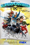 Постер Супергерои: История DC (Superpowered: The DC Story)
