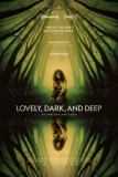 Постер Прекрасный, тёмный и глубокий (Lovely, Dark, and Deep)