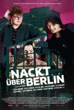 Постер Бэдтрип по Берлину (Nackt über Berlin)