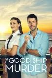 Постер Убийство на борту (The Good Ship Murder)