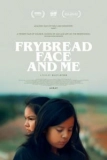 Постер Жареная Лепёшка и я (Frybread Face and Me)