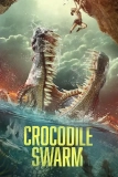 Постер Стая крокодилов (Crocodile Swarm)