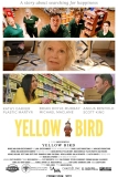 Постер Жёлтая пташка (Yellow Bird)