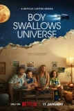 Постер Мальчик поглощает Вселенную (Boy Swallows Universe)