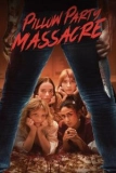 Постер Кровавая ночёвка (Pillow Party Massacre)