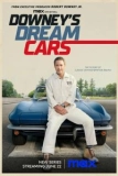 Постер Автомобили мечты Дауни (Downey's Dream Cars)