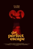 Постер Идеальный побег (The Perfect Escape)