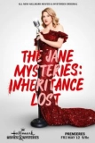 Постер Расследования Джейн : Утерянное наследство (The Jane Mysteries: Inheritance Lost)