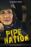Постер Трубная нация (Pipe Nation)