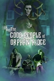 Постер Добрые люди из Орфан-Ридж (The Good People of Orphan Ridge)