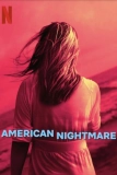 Постер Кошмар любого американца (American Nightmare)