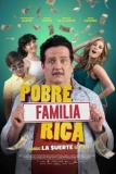 Постер Бедная богатая семья (Hasta Que La Suerte Nos Separe)