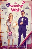 Постер Свадьба мечты (The Wedding Wish)