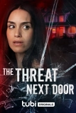 Постер Угроза по соседству (The Threat Next Door)