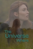 Постер Там где вселенная (The Universe Where)