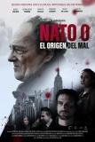 Постер НАТО 0. Происхождение зла (Nato 0. El origen del mal)