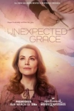 Постер Нежданная благодать (Unexpected Grace)
