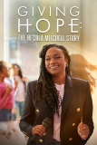 Постер Дающая надежду: История Николы Митчелл (Giving Hope: The Ni'cola Mitchell Story)