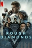 Постер Алмазы (Rough Diamonds)