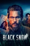 Постер Чёрный снег (Black Snow)