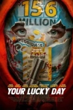 Постер Судная ночь. Джекпот (Your Lucky Day)