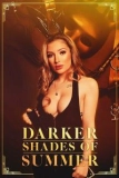Постер Тёмные оттенки Саммер (Darker Shades of Summer)