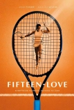 Постер 15-0 (Fifteen-Love)