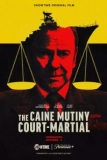 Постер Военный трибунал по делу о мятеже на «Кейне» (The Caine Mutiny Court-Martial)