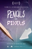 Постер Карандаши против пикселей (Pencils Vs Pixels)