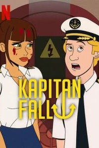 Постер Капитан Фолл (Captain Fall)