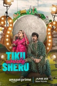 Постер Тику выходит замуж за Шеру (Tiku weds Sheru)